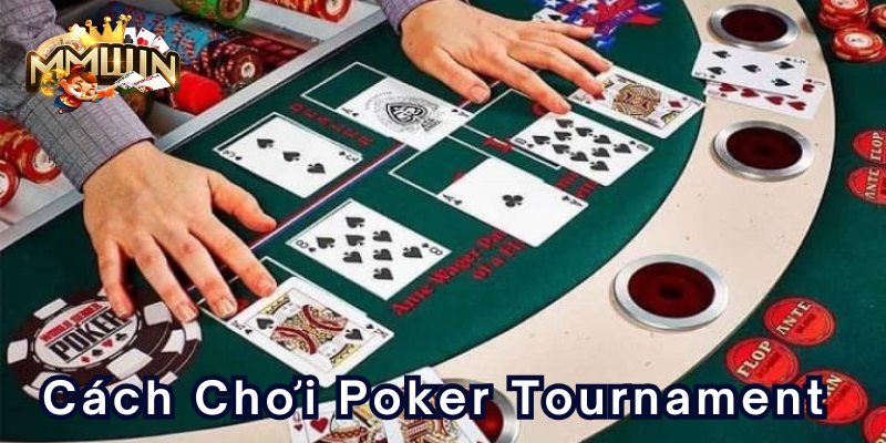 cach-choi-poker-tournamentx800x400