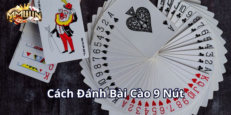 cach-danh-bai-cao-9-nut-800x400