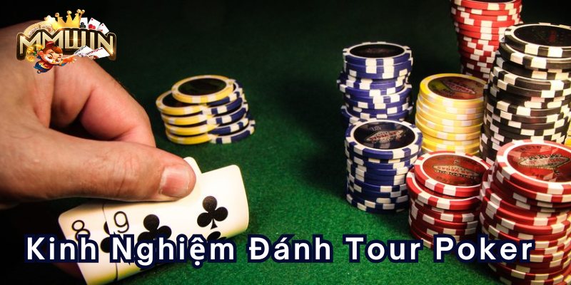 kinh-nghiem-danh-tour-pokerx800x400