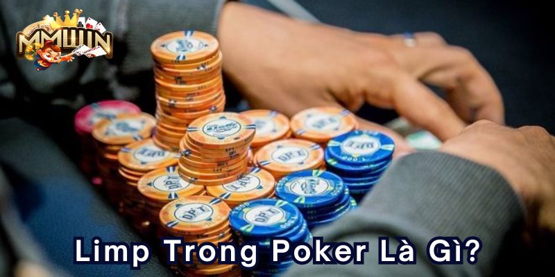 limp-trong-poker-la-gix800x400