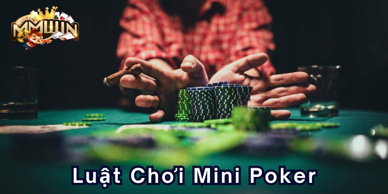 luat-choi-mini-pokerx800x400