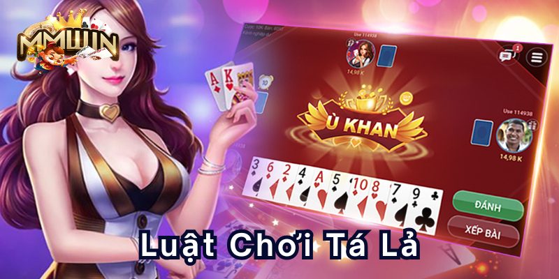 luật chơi tá lả