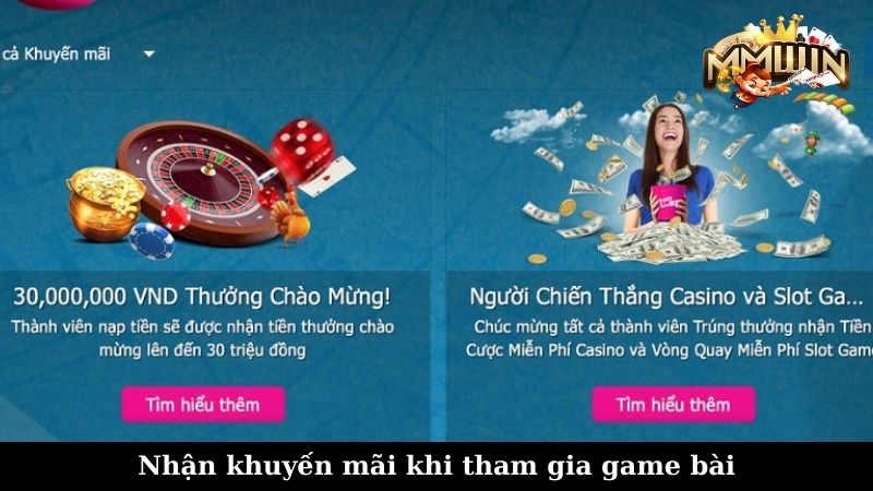 Nhận khuyến mãi khi tham gia game bài